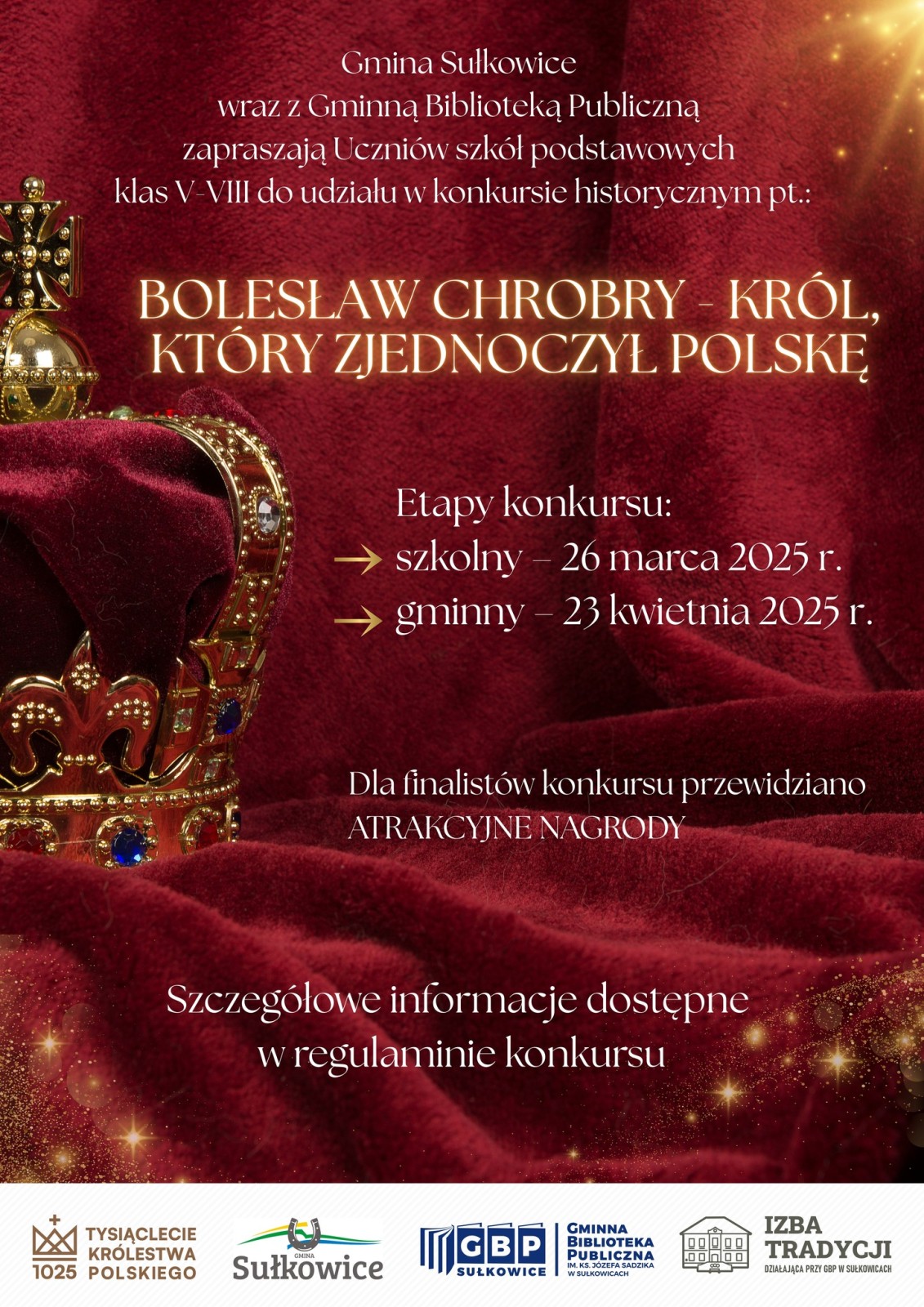 KONKURS Bolesław Chrobry - król, który zjednoczył Polskę