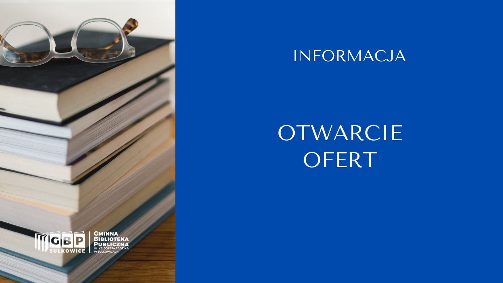 Informacja z otwarcia ofert