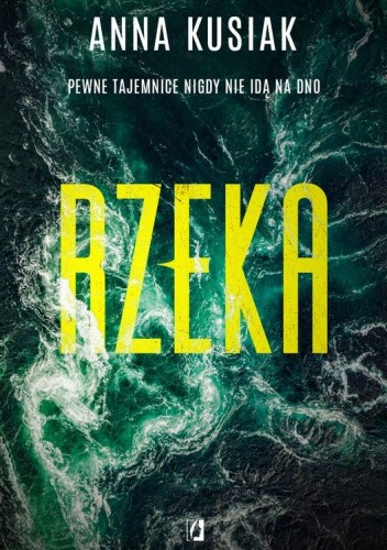 Rzeka – Anna Kusiak