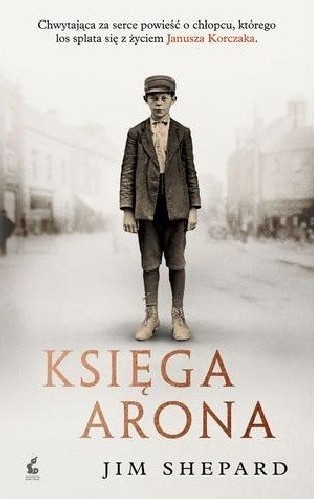 Księga Arona - Jim Shepard